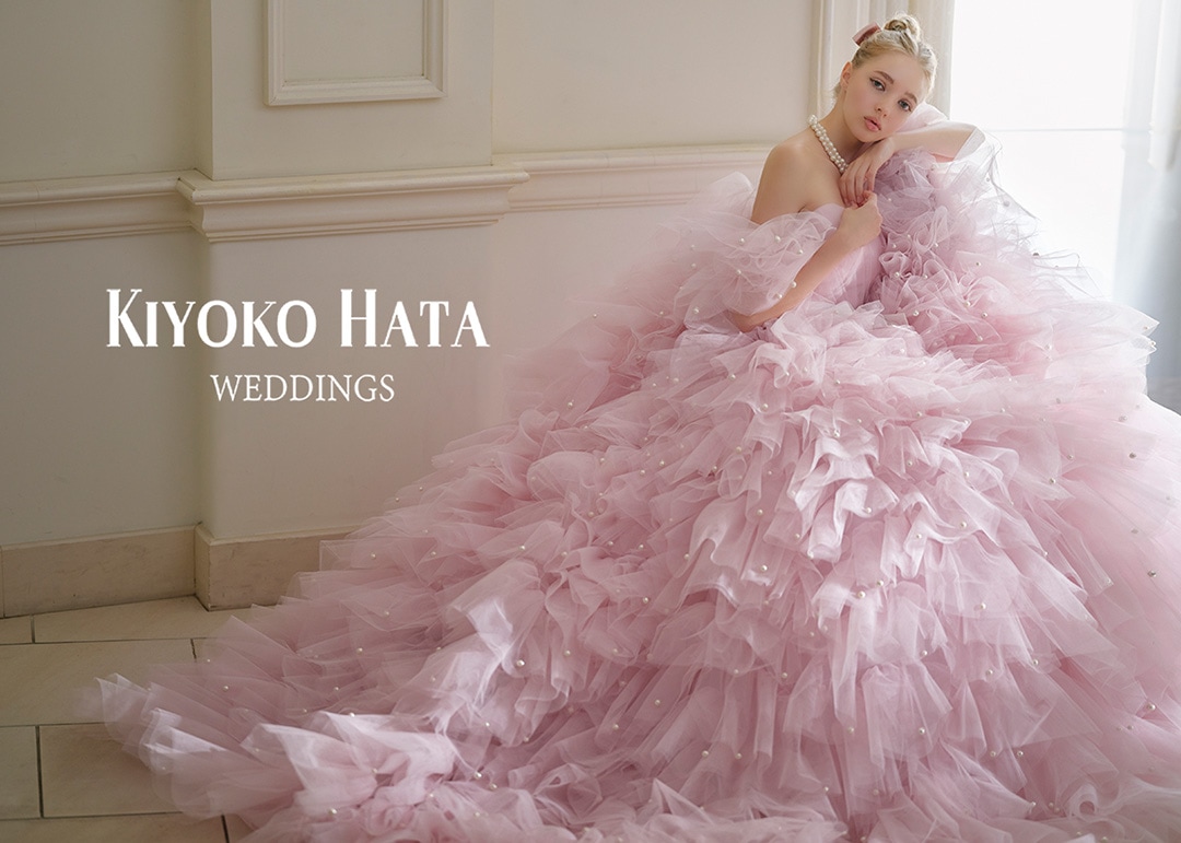 KIYOKO HATA WEDDINGS | キヨコハタ | KIYOKO HATA 公式ページ